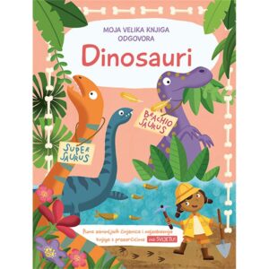 Velika knjiga odgovora - Dinosauri