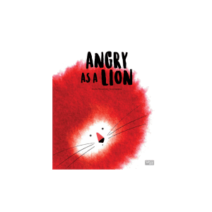 Angry as a Lion