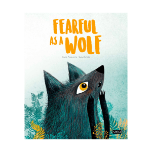 Fearful as a Wolf