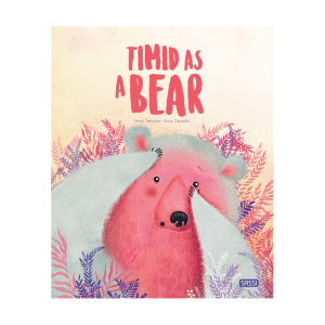 Timid as a Bear